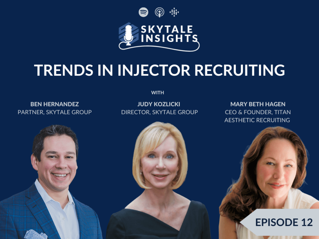 med-spa-market: Trends in Injector Recruiting